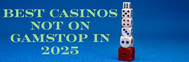 Exploring Casino Sites Not on Gamstop -1797930326