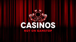 Exploring Casinos Not Listed on Gamstop Your Guide to Non-Gamstop Gaming